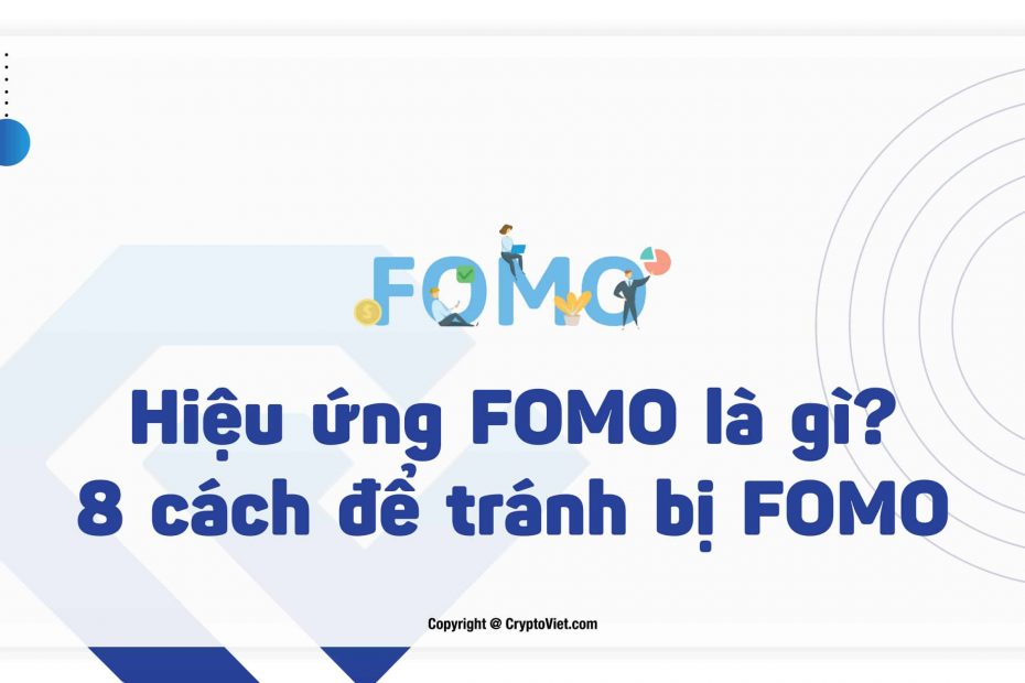 What is the FOMO effect?  8 ways to avoid FOMO