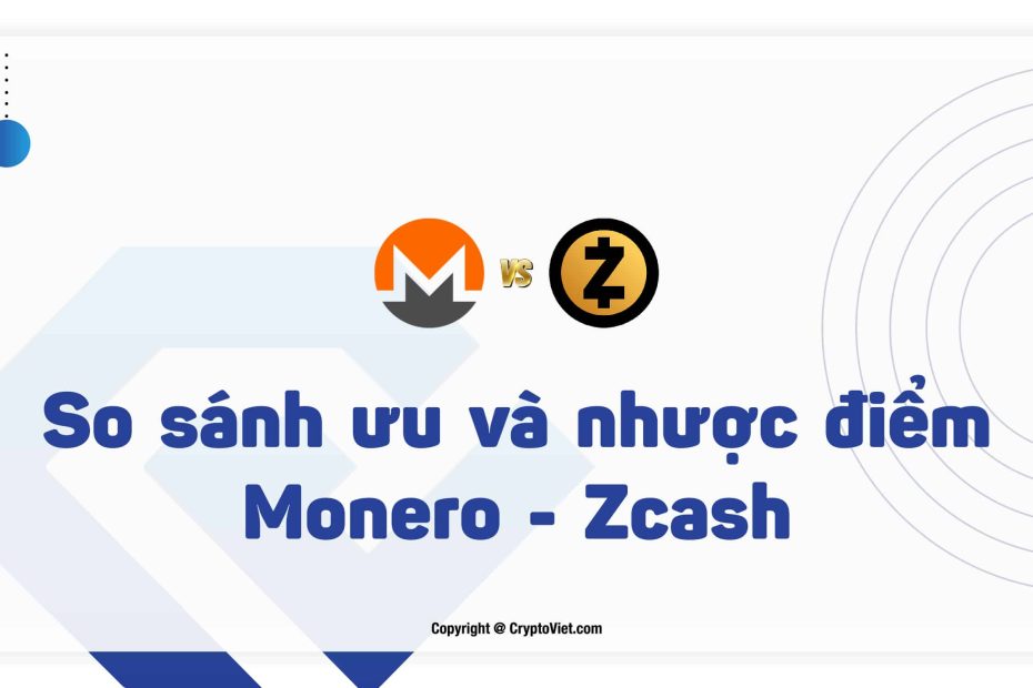 Zcash: Compare pros and cons