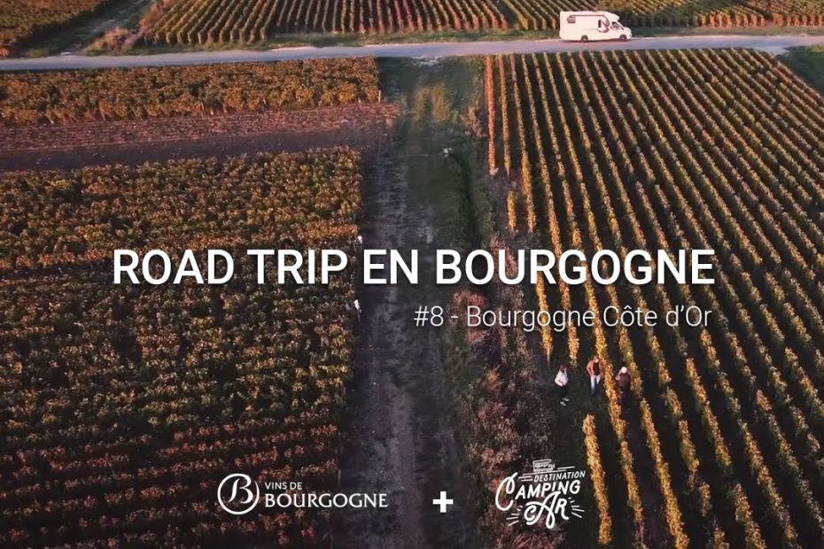 The Bourgogne Road-Trip – Bourgogne Côte d'Or (8/13)