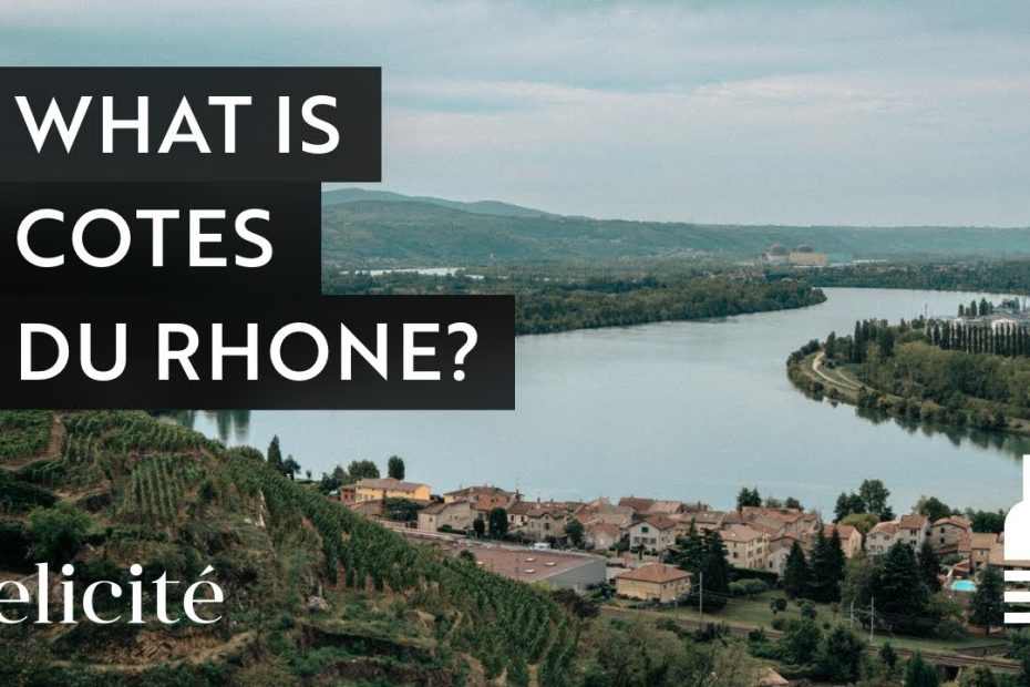 The Rhone Valley: A Brief History and Introduction to Cotes du Rhone