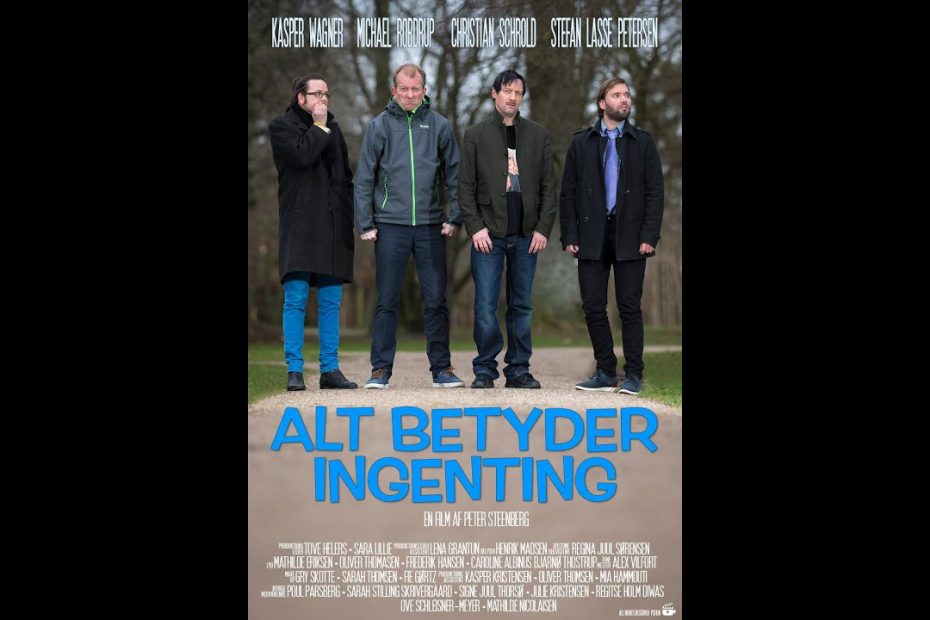 ALT BETYDER INGENTING - dansk spillefilms komedie